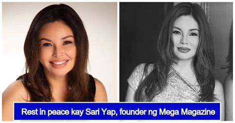 Sari Yap, founder of Mega Magazine, has passed away.